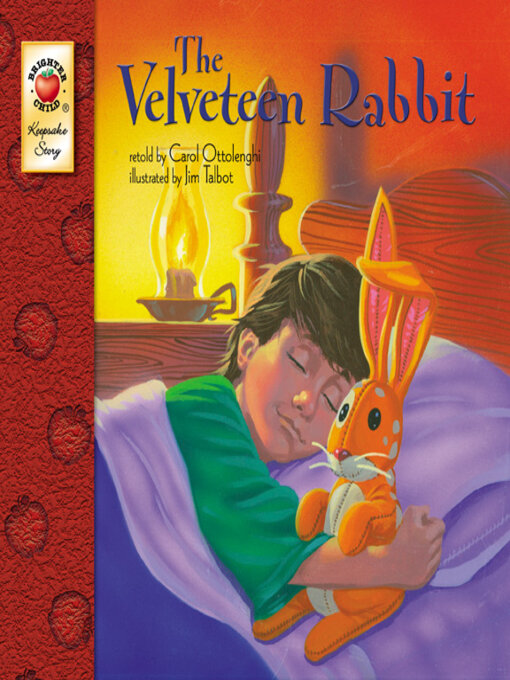 Title details for The Velveteen Rabbit, Grades PK - 3 by Carol Ottolenghi - Available